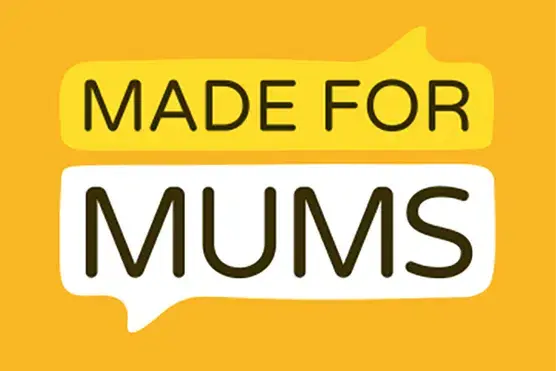 Made for Mums